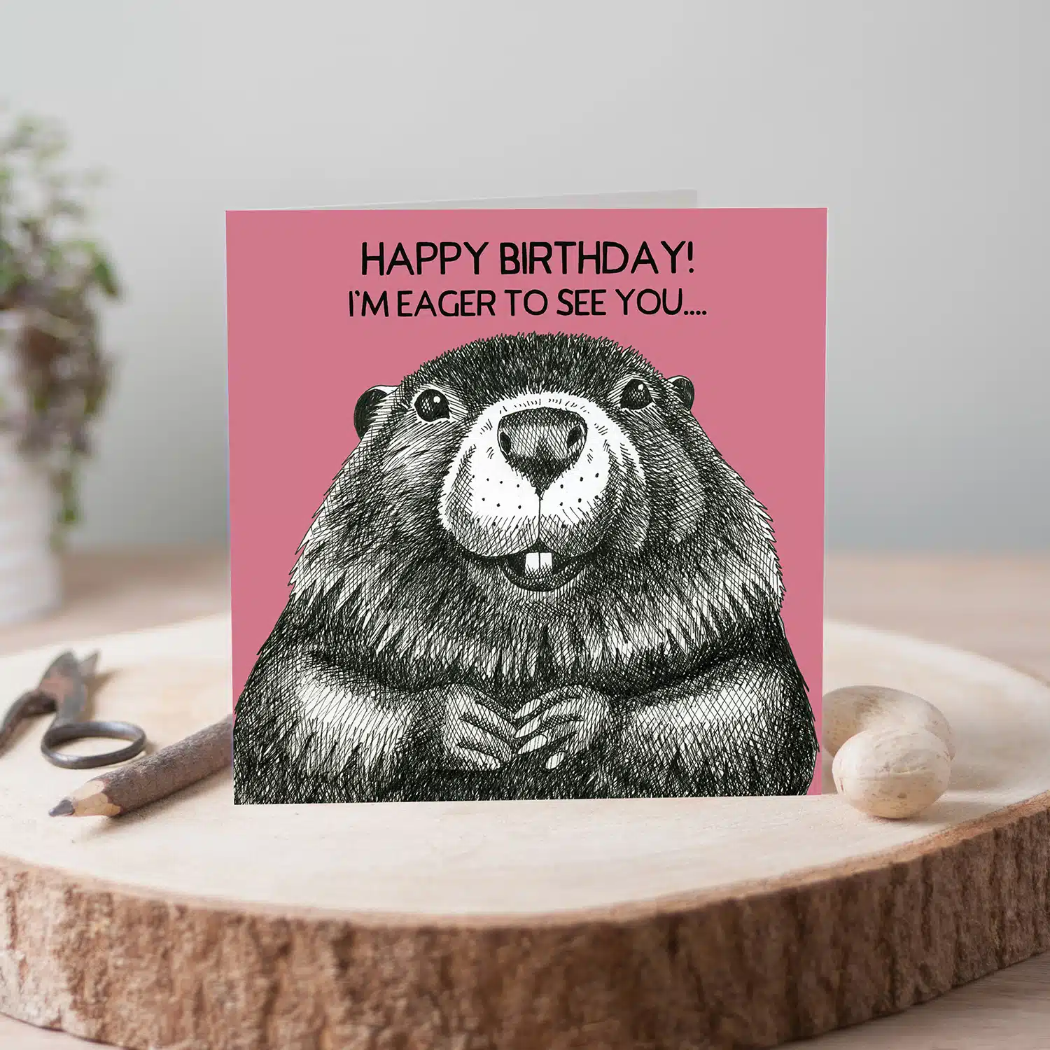 Eager Beaver Birthday Card